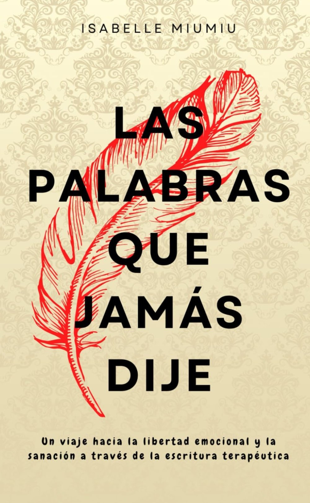 Las palabras que jamás dije