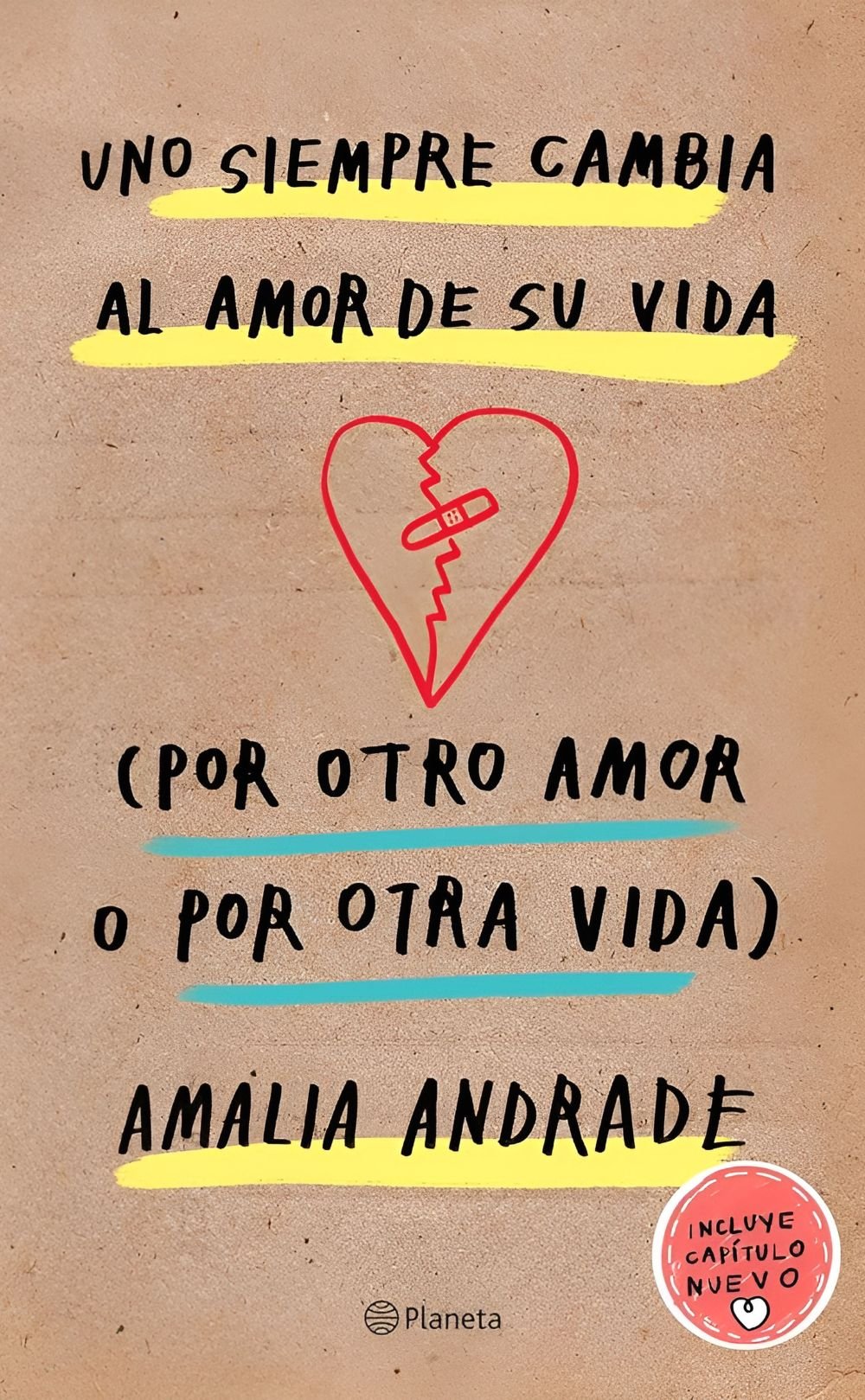 Uno siempre cambia al amor de su vida